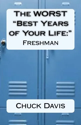 Cover of The Worst Best Year Of My Life Book 1